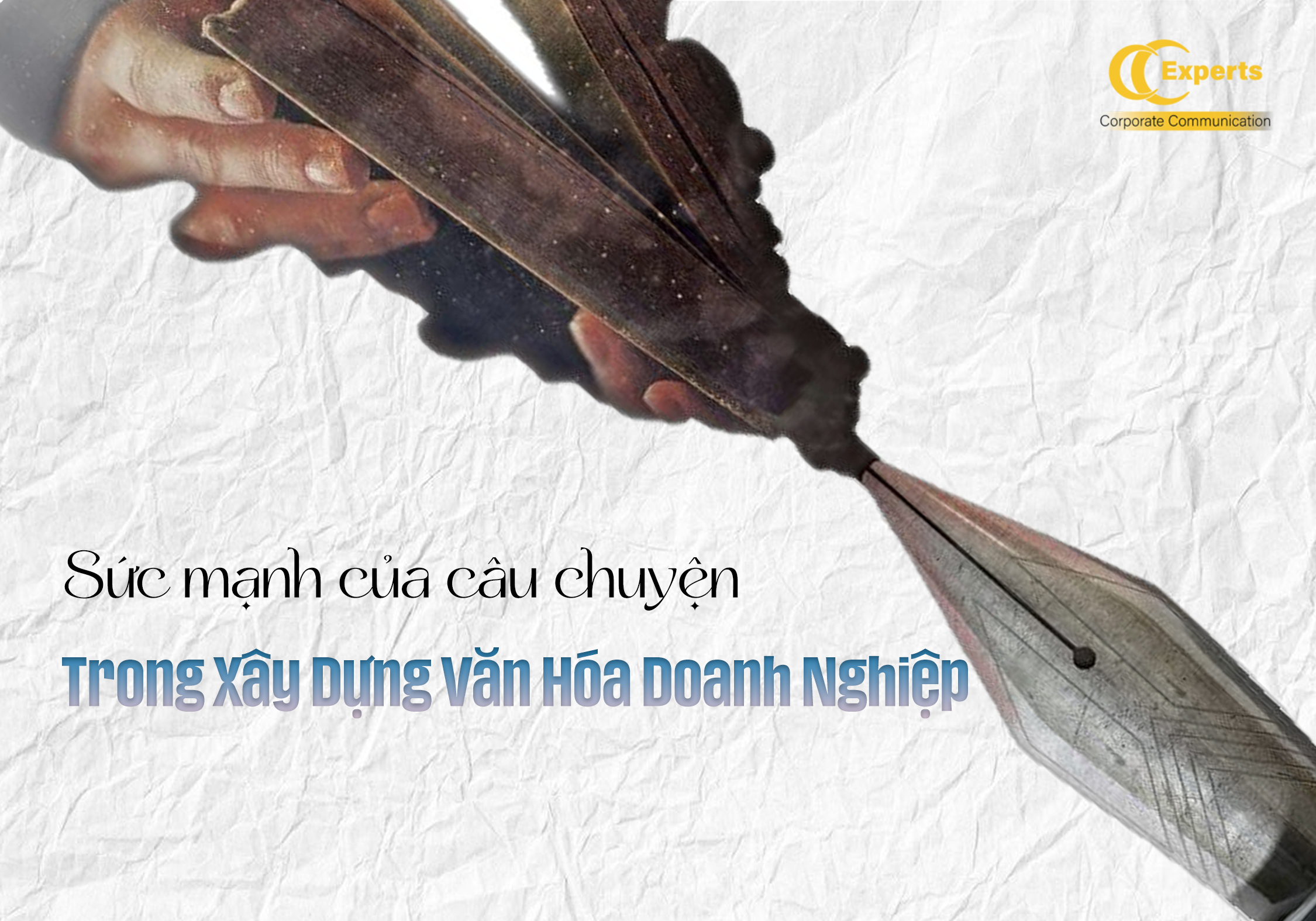 Câu chuyện văn hóa là công cụ mạnh mẽ để xây dựng văn hóa doanh nghiệp, tạo kết nối và đạt được thành công