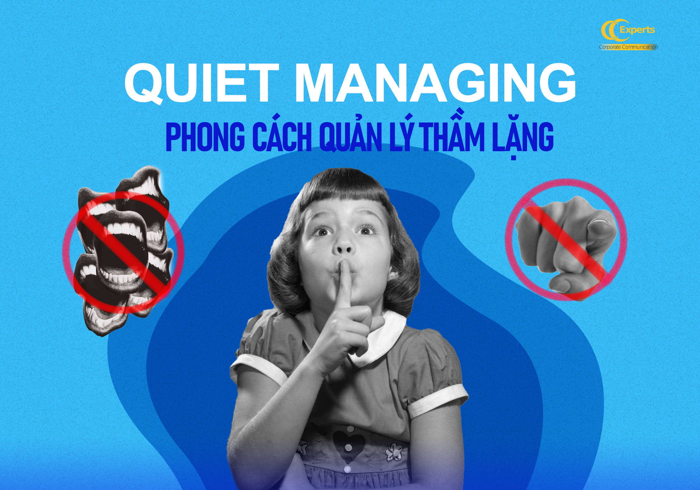 Quiet Managing phong cách lãnh đạo thầm lặng